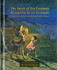 The Spirit of Tío Fernando: A Day of the Dead Story