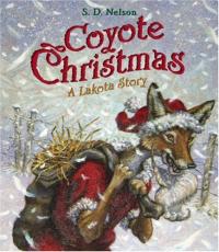 Coyote Christmas: A Lakota Story