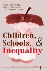 Children, Schools, and Inequality