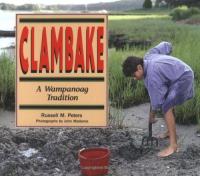 Clambake: A Wampanoag Tradition