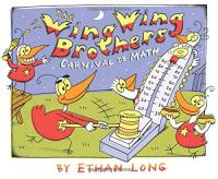 The Wing Wing Brothers: Carnival de Math