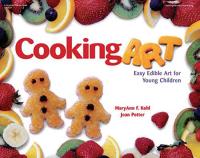 Cooking Art:  Easy Edible Art for Young Children