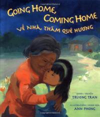 Going Home, Coming Home/ Ve Nha, Tham Que Huong