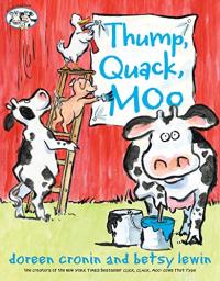 Thump, Quack, Moo: A Wacky Adventure