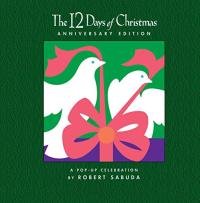 12 Days of Christmas Anniversary Edition: A Pop-up Celebration