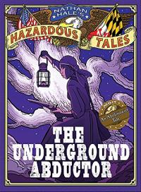 The Underground Abductor 