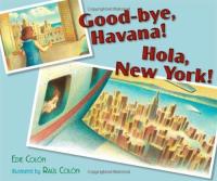 Good-bye, Havana! Hola, New York!