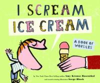 I Scream Ice Scream! A Book of Wordles