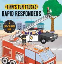 Rapid Responders (Finn's Fun Trucks)