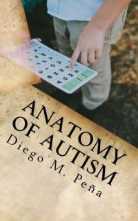 Anatomy of Autism: A Pocket Guide for Educators, Parents, and Students