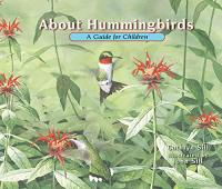 About Hummingbirds: A Guide for Children
