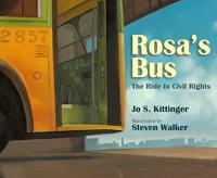 Rosa’s Bus: The Ride to Civil Rights