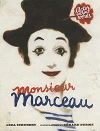 Monsieur Marceau: Actor Without Words