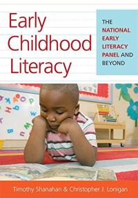 Early Childhood Literacy: The National Early Literacy Panel and Beyond