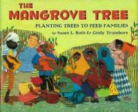 The Mangrove Tree: Planting Trees to Feed Families