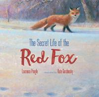 The Secret Life of the Red Fox