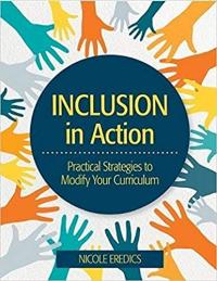 Inclusion in Action: Practical Strategies to Modify Your Curriculum