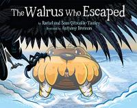 The Walrus Who Escaped