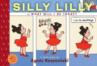 Silly Lilly in What Will I Be Today
