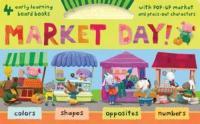Market Day! Colors; Shapes, Opposites, Numbers