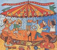 Putumayo Kids Presents: Latin Playground