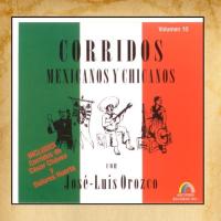 Corridos Mexicanos y Chicanos/Mexican & Chicano Ballads