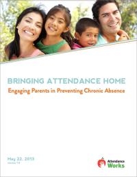 Bringing Attendance Home: Engaging Parents in Preventing Chronic Absence