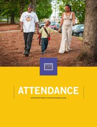 Attendance: Supporting Parent Success Resource Guide