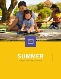 Summer: Supporting Parent Success Resource Guide