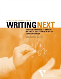 Writing Next: Effective Strategies to Improve Writing of Adolescents in Middle and High Schools